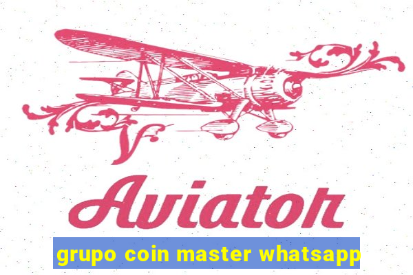 grupo coin master whatsapp